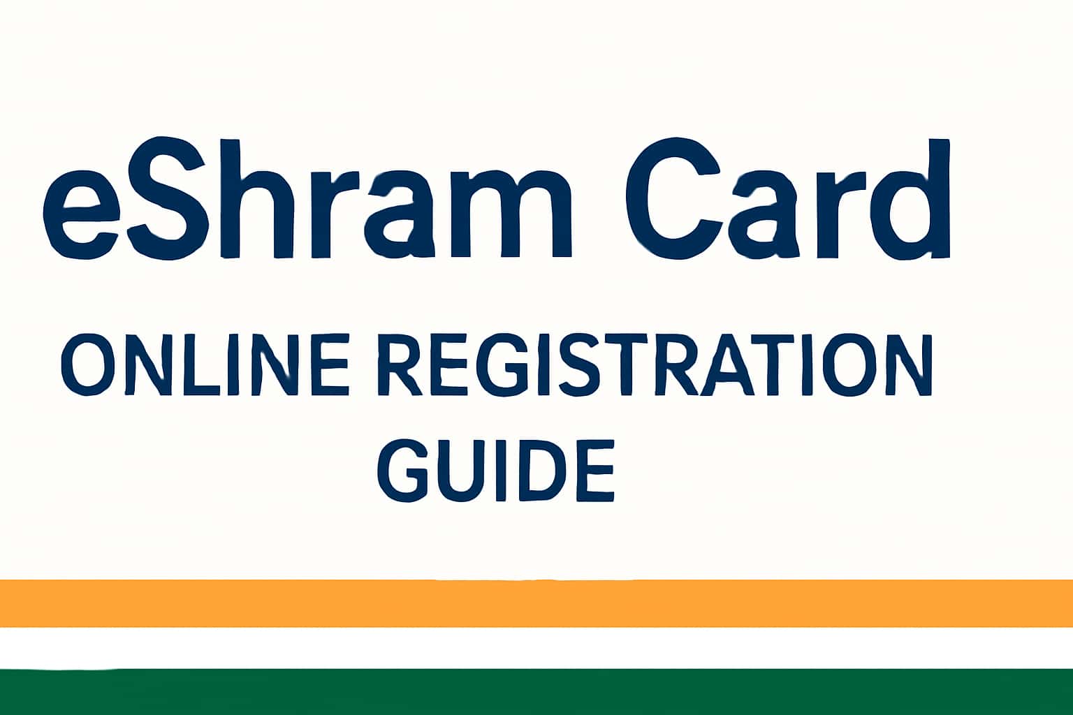 eShram Card Online Registration Guide