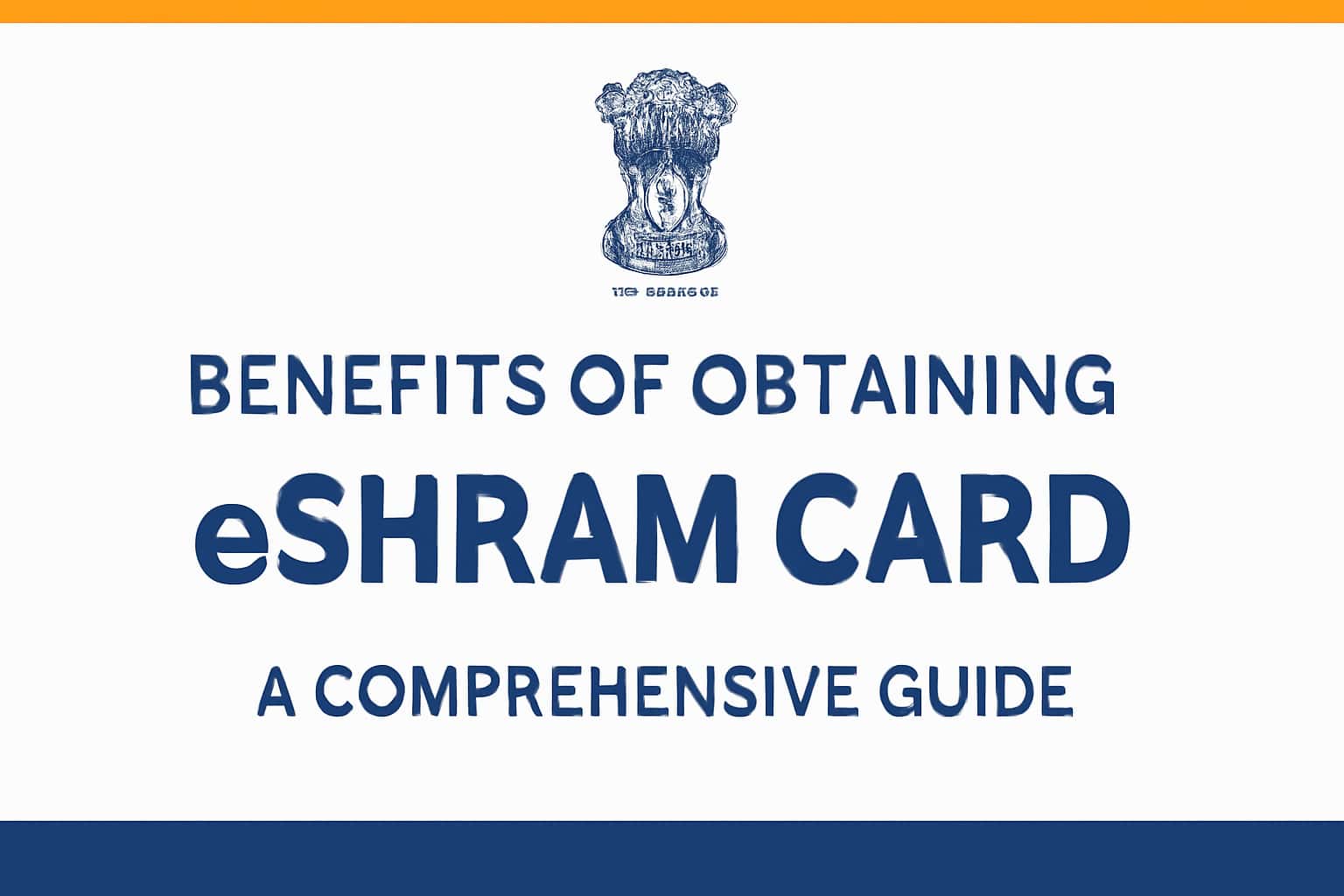 Benefits of Obtaining an eShram Card