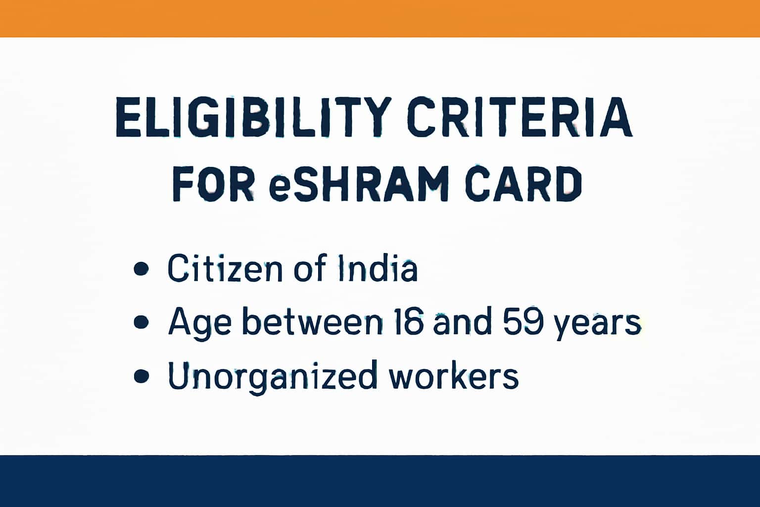 Eligibility Criteria for eShram Card